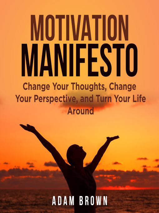 Title details for Motivation Manifesto by Adam Brown - Available